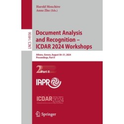 Document Analysis and Recognition – ICDAR 2024 Workshops: Athens, Greece, August 30–31, 2024, Proceedings, Part II