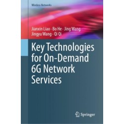 Key Technologies for On-Demand 6G Network Services