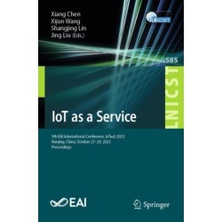 IoT as a Service: 9th EAI International Conference, IoTaaS 2023, Nanjing, China, October 27-29, 2023, Proceedings