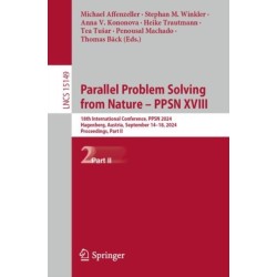 Parallel Problem Solving from Nature – PPSN XVIII: 18th International Conference, PPSN 2024, Hagenberg, Austria, September 14–18, 2024, Proceedings, Part II