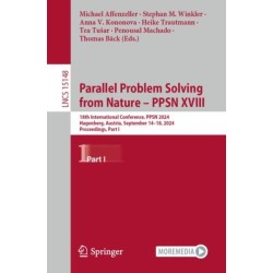 Parallel Problem Solving from Nature – PPSN XVIII: 18th International Conference, PPSN 2024, Hagenberg, Austria, September 14–18, 2024, Proceedings, Part I