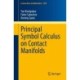 Principal Symbol Calculus on Contact Manifolds