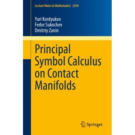 Principal Symbol Calculus on Contact Manifolds
