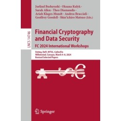 Financial Cryptography and Data Security. FC 2024 International Workshops: Voting, DeFI, WTSC, CoDecFin, Willemstad, Curacao, March 4–8, 2024, Revised Selected Papers