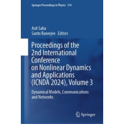 Proceedings of the 2nd International Conference on Nonlinear Dynamics and Applications (ICNDA 2024), Volume 3: Dynamical Models, Communications and Networks