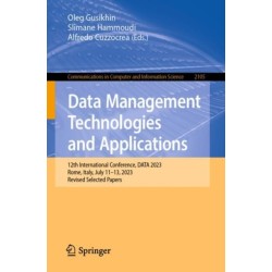 Data Management Technologies and Applications: 12th International Conference, DATA 2023, Rome, Italy, July 11–13, 2023, Revised Selected Papers