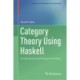 Category Theory Using Haskell: An Introduction with Moggi and Yoneda