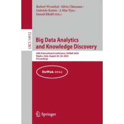 Big Data Analytics and Knowledge Discovery: 26th International Conference, DaWaK 2024, Naples, Italy, August 26–28, 2024, Proceedings