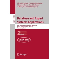 Database and Expert Systems Applications: 35th International Conference, DEXA 2024, Naples, Italy, August 26–28, 2024, Proceedings, Part II