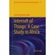 Internet of Things: A Case Study in Africa
