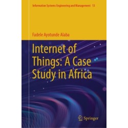 Internet of Things: A Case Study in Africa