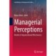 Managerial Perceptions: Models of Organizational Effectiveness
