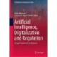 Artificial Intelligence, Digitalization and Regulation: A Legal Framework for Business