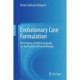 Evolutionary Case Formulation: Developing a Unified Language for the Practice of Psychotherapy