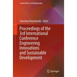 Proceedings of the 3rd International Conference Engineering Innovations and Sustainable Development