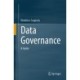 Data Governance: A Guide