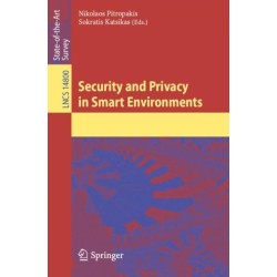 Security and Privacy in Smart Environments