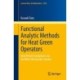 Functional Analytic Methods for Heat Green Operators: Heat Kernel Asymptotics via the Weyl-Hormander Calculus
