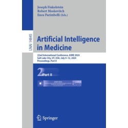 Artificial Intelligence in Medicine: 22nd International Conference, AIME 2024, Salt Lake City, UT, USA, July 9–12, 2024, Proceedings, Part II