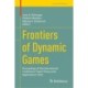 Frontiers of Dynamic Games: Proceedings of the International Conference “Game Theory and Applications” 2022