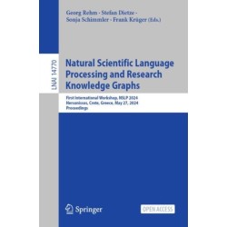 Natural Scientific Language Processing and Research Knowledge Graphs: First International Workshop, NSLP 2024, Hersonissos, Crete, Greece, May 27, 2024, Proceedings