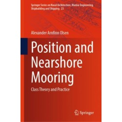 Position and Nearshore Mooring: Class Theory and Practice