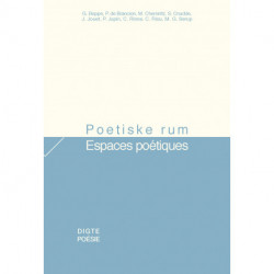Poetiske rum / Espaces poétiques