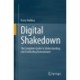 Digital Shakedown: The Complete Guide to Understanding and Combating Ransomware