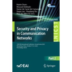 Security and Privacy in Communication Networks: 19th EAI International Conference, SecureComm 2023, Hong Kong, China, October 19-21, 2023, Proceedings, Part II