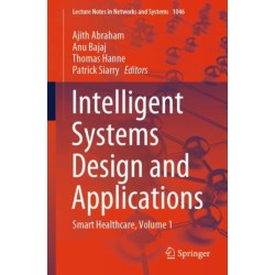 Intelligent Systems Design and Applications: Smart Healthcare, Volume 1