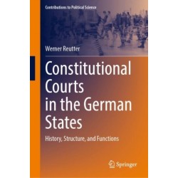 Constitutional Courts in the German States: History, Structure, and Functions