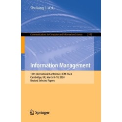Information Management: 10th International Conference, ICIM 2024, Cambridge, UK, March 8–10, 2024, Revised Selected Papers