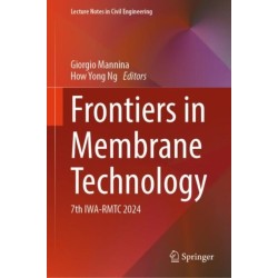 Frontiers in Membrane Technology: 7th IWA-RMTC 2024
