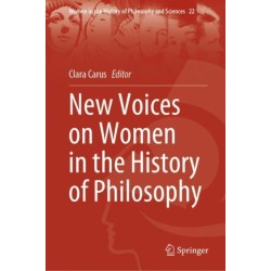 New Voices on Women in the History of Philosophy
