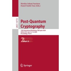 Post-Quantum Cryptography: 15th International Workshop, PQCrypto 2024, Oxford, UK, June 12–14, 2024, Proceedings, Part II