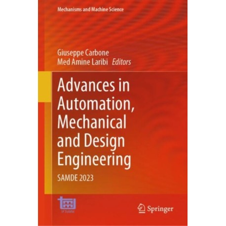 Advances in Automation, Mechanical and Design Engineering: SAMDE 2023
