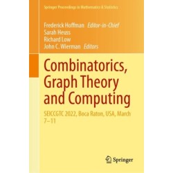 Combinatorics, Graph Theory and Computing: SEICCGTC 2022, Boca Raton, USA, March 7–11