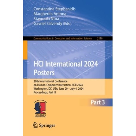 HCI International 2024 Posters: 26th International Conference on Human-Computer Interaction, HCII 2024, Washington, DC, USA, June 29 – July 4, 2024, Proceedings, Part III