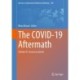 The COVID-19 Aftermath: Volume II: Lessons Learned