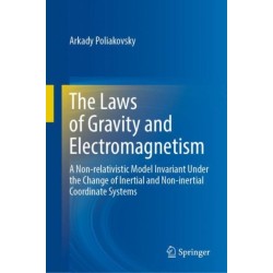 The Laws of Gravity and Electromagnetism: A Non-relativistic Model Invariant Under the Change of Inertial and Non-inertial Coordinate Systems