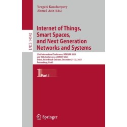 Internet of Things, Smart Spaces, and Next Generation Networks and Systems: 23rd International Conference, NEW2AN 2023, and 16th Conference, ruSMART 2023, Dubai, United Arab Emirates, December 21–22, 2023, Proceedings, Part I