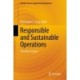 Responsible and Sustainable Operations: The New Frontier