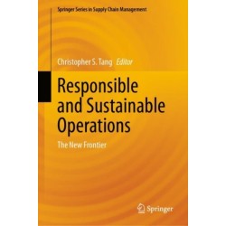 Responsible and Sustainable Operations: The New Frontier