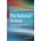 The Rational Animal: In Search of Complex Cognition in Non-Human Animals