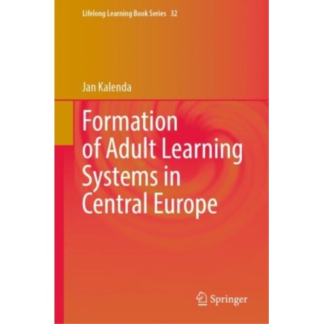 Formation of Adult Learning Systems in Central Europe