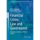 Financial Crime, Law and Governance: Navigating Challenges in Different Contexts
