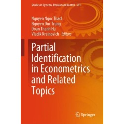 Partial Identification in Econometrics and Related Topics