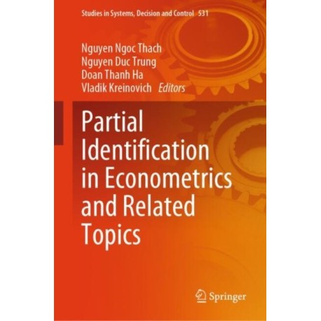 Partial Identification in Econometrics and Related Topics