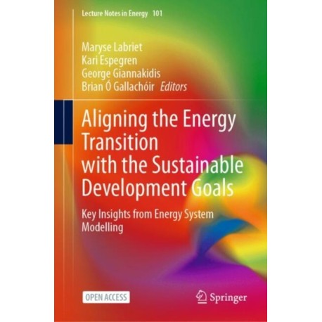 Aligning the Energy Transition with the Sustainable Development Goals: Key Insights from Energy System Modelling