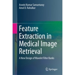 Feature Extraction in Medical Image Retrieval: A New Design of Wavelet Filter Banks